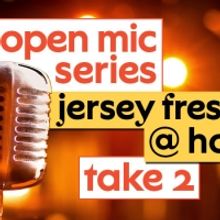NJPAC Presents JERSEY FRESH Virtual Open Mic Night