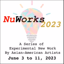 Pan Asian Repertory Theatre to Present NuWORKS 2023 Featuring New Work by…