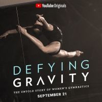 VIDEO: Watch the Trailer for DEFYING GRAVITY: THE UNTOLD STORY OF WOMEN'S GYMNASTICS