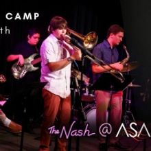The Nash To Host Summer Jazz Camp At Arizona School For The Arts, June 18 - 24