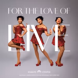 Kravis Center Reveals FOR THE LOVE OF LIVE Season Lineup Video
