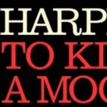 TO KILL A MOCKINGBIRD Joins Ahmanson Theatre's 2020 - 2021 Season