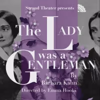 THE LADY WAS A GENLTEMAN Comes to The Strand Theater