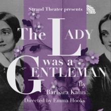 THE LADY WAS A GENLTEMAN Comes to The Strand Theater