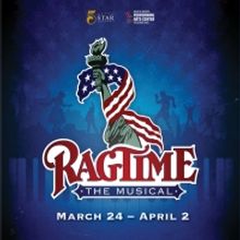 5-Star Theatricals Presents RAGTIME: THE MUSICAL At Bank of America Performing Arts C