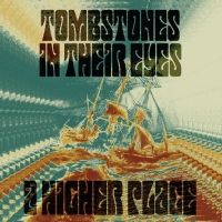 Tombstones in Their Eyes Announce 'A Higher Place' EP