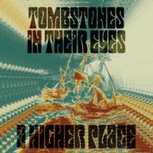 Tombstones in Their Eyes Announce 'A Higher Place' EP