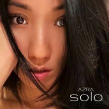 AZRA Shares Upbeat and Introspective New Single 'Solo'