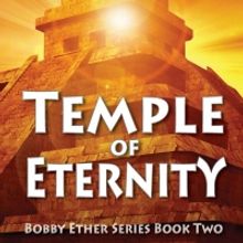 R. Scott Boyer to Release New YA Fantasy TEMPLE OF ETERNITY