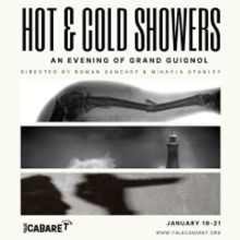 Yale Cabaret 55 Presents HOT & COLD SHOWERS: An Evening Of Grand Guignol