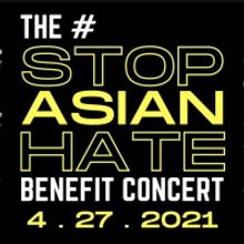 #StopAsianHate Benefit Concert Will Be Presented by Wear Yellow Proudly