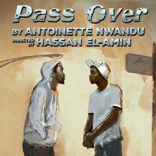 Resident Ensemble Players To Present The Delaware Premiere Of PASS OVER