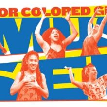 The Public Theater Announces Final Extension of FOR COLORED GIRLS Through Dec 15