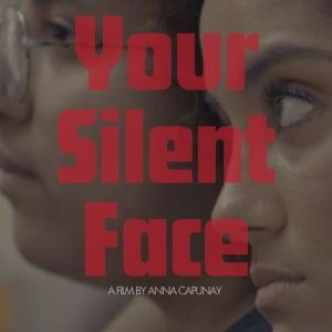 Anna Capunay to Premiere Film YOUR SILENT FACE at the Festival of Cinema NYC