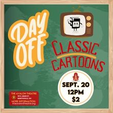 Classic Films, Cartoons, and Broadway Inspiration Come to The Avalon Theatre