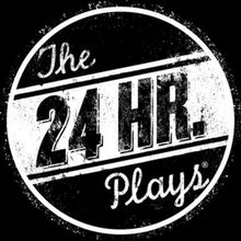 Applications Now Open for the 13th Annual 24 HOUR PLAYS: NATIONALS