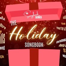 THE HOLIDAY SONGBOOK Now Availble for Licensing From Thirty Saints Productions