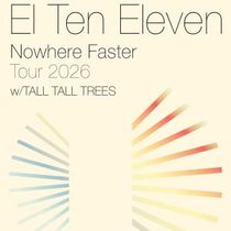 Photos: EL TEN ELEVEN & TALL TALL TREES to Play Martyrs'
