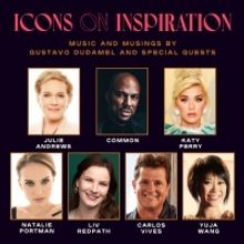LA Philharmonic to Broadcast ICONS ON INSPIRATION with Julie Andrews and More