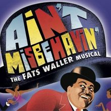 AIN'T MISBEHAVIN' at Capri Theater