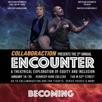 Collaboraction Announces Lineup For Third Encounter Series: BEING AND BECOMING