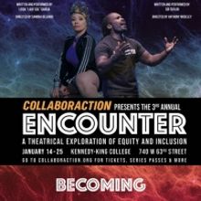 Collaboraction Announces Lineup For Third Encounter Series: BEING AND BECOMING