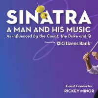 The Philly POPS Caps the TOPS of the POPS Season with SINATRA: A MAN AND HIS MUSIC