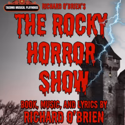 THE ROCKY HORROR SHOW to Open at Tacoma Musical Playhouse
