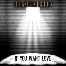 Jon Langston Drops Powerful Rendition of 'If You Want Love'