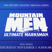 The HISTORY Channel to Premiere New MOUNTAIN MEN Series