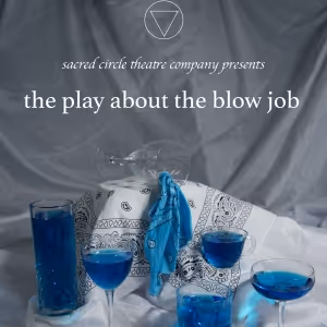 Sacred Circle, Bushwick's Queer Theatre Company, To Stage THE PLAY ABOUT THE BLOW…