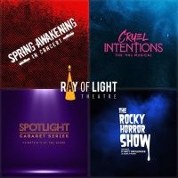 SPRING AWAKENING, CRUEL INTENTIONS, And More Announced for Ray Of Light Theatre 2023…