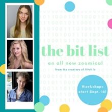 Taylor Louderman, Hannah Kloepfer and Nat Zegree Present THE BIT LIST