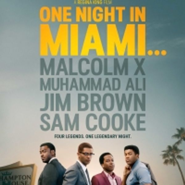 VIDEO: Watch the Trailer for the Film Adaptation of ONE NIGHT IN MIAMI, Starring Leslie Odom Jr., Nicolette Robinson & More - Broadway Theater Video