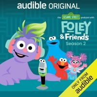 Sesame Workshop & Audible Announce Two More Seasons of SESAME STREET Podcast