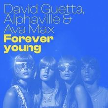 David Guetta Teams Up With Alphaville & Ava Max on New Single 'Forever Young'