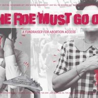 What Will the Neighbours Say? To Host 'The Roe Must Go On' Abortion Access Fundraiser