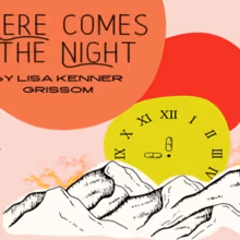 SheLA Arts to Present HERE COMES THE NIGHT Next Month