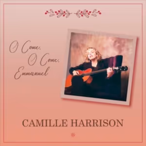 Country Artist Camille Harrison Releases Cover of 'O Come, O Come, Emmanuel'