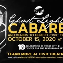 Civic Theatre Presents GHOST LIGHT CABARET