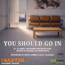 New Drama YOU SHOULD GO IN Set Comes to Masambe Theatre in April