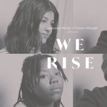 Paines Plough and Nouveau Riche to Present Five-Part Short Film Series WE RISE