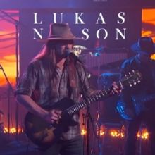 VIDEO: Watch Lukas Nelson & Promise of the Real Perform 'Turn Off The News (Build a G