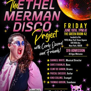 Review: Carly Ozard Is Fierce in the ETHEL MERMAN DISCO ALBUM PROJECT at Green Room 4