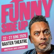 FUNNY SIDE UP: Kurt Schoonraad to Return to Baxter Theatre with One-Man Show