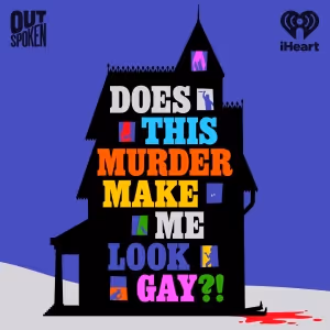 Listen to Broadway Stars in Audio Series DOES THIS MURDER MAKE ME LOOK GAY?; First…