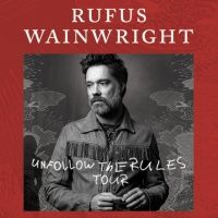 Rufus Wainwright w/ Special Guest Aimee Mann