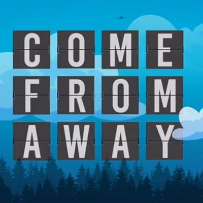 Preview: COME FROM AWAY at Roxy's Downtown