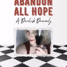 ABANDON ALL HOPE Sells Out Initial Engagement At Theatre Row