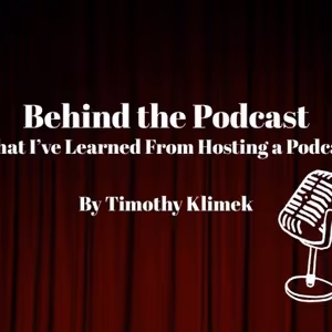 Student Blog: Behind the Podcast: What I've Learned From Hosting a Podcast